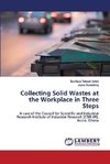 Collecting Solid Wastes at the Workplace in Three Steps