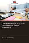 Comment rédiger et publier facilement un article scientifique