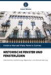 HISTORISCHE FENSTER UND FENSTERLÄDEN