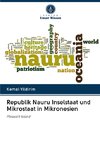 Republik Nauru Inselstaat und Mikrostaat in Mikronesien