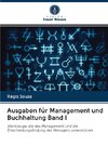 Ausgaben für Management und Buchhaltung Band I