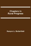 Chapters in Rural Progress