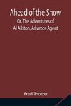 Ahead of the Show; Or, The Adventures of Al Allston, Advance Agent