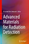 Advanced Materials for Radiation Detection