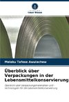 Überblick über Verpackungen in der Lebensmittelkonservierung