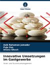 Innovative Umsetzungen im Gastgewerbe