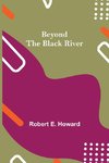 Beyond the Black River