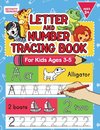 Letter And Number Tracing Book For Kids Ages 3-5