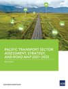 Pacific Transport Sector Assessment, Strategy, and Road Map 2021-2025