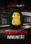 Diplomatische Immunität