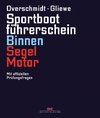 Sportbootführerschein Binnen Segel/Motor