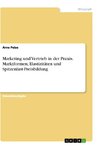 Marketing und Vertrieb in der Praxis. Marktformen, Elastizitäten und Spitzenlast-Preisbildung