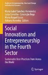 Social Innovation and Entrepreneurship in the Fourth Sector