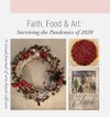 Faith, Food & Art