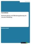 Partisanenkrieg und Blitzkriegsplanung im Zweiten Weltkrieg