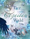 Der Gezeitenwald - Gesamtausgabe