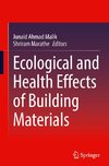 Ecological and Health Effects of Building Materials