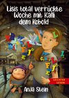 Lisis total verrückte Woche mit Kalli dem Kobold