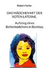 Das Mädchen mit der roten Laterne.