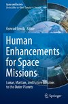 Human Enhancements for Space Missions