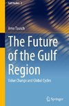 The Future of the Gulf Region