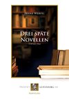 Drei späte Novellen