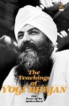 The Teachings of Yogi Bhajan