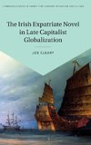 The Irish Expatriate Novel in Late Capitalist Globalization