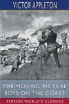 The Moving Picture Boys on the Coast (Esprios Classics)