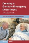 Creating a Geriatric Emergency Department