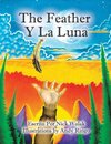 The Feather Y La Luna