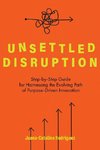 Unsettled Disruption