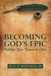 Becoming God's Epic