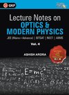 Lecture Notes on Optics & Modern Physics- Physics Galaxy (JEE Mains & Advance, BITSAT, NEET, AIIMS) - Vol. IV