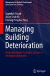 Managing Building Deterioration