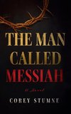 The Man Called Messiah