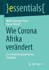 Wie Corona Afrika verändert