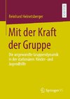 Mit der Kraft der Gruppe