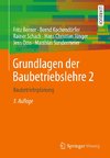 Grundlagen der Baubetriebslehre 2