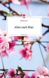 Alles nach Plan. Life is a Story - story.one