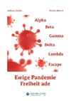 Ewige Pandemie - Freiheit ade