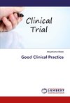 Good Clinical Practice