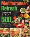 Mediterranean Refresh Cookbook 2021