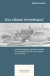 Une clôture hermétique?