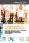 Kompetenzentwicklung im betrieblichen Bildungswesen