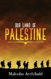 Our Land of Palestine