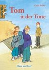 Tom in der Tinte / Level 3. Schulausgabe