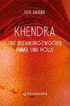 Khendra - Eine Erzählung zwischen Himmel und Hölle