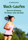 Wach-Laufen