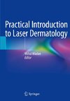 Practical Introduction to Laser Dermatology